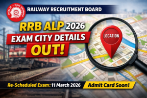 RRB ALP Exam City Details 2026
